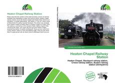 Bookcover of Heaton Chapel Railway Station