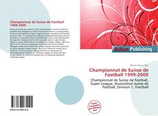 Couverture de Championnat de Suisse de Football 1999-2000