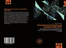 Buchcover von Championnat de Suisse de Football 2000-2001