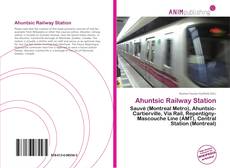 Capa do livro de Ahuntsic Railway Station 