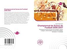 Buchcover von Championnat de Suisse de Football 2006-2007