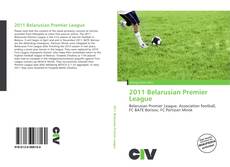 Buchcover von 2011 Belarusian Premier League