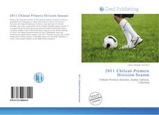 Portada del libro de 2011 Chilean Primera División Season