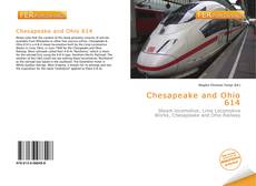 Bookcover of Chesapeake and Ohio 614