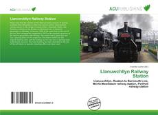 Llanuwchllyn Railway Station的封面