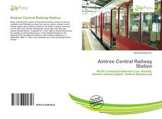 Bookcover of Aintree Central Railway Station