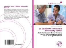 Couverture de La Sainte Union Catholic Secondary School