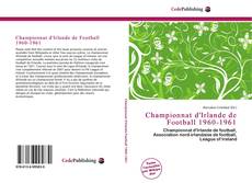 Couverture de Championnat d'Irlande de Football 1960-1961