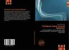 Copertina di Compact Linear Fresnel Reflector