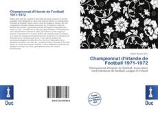 Bookcover of Championnat d'Irlande de Football 1971-1972