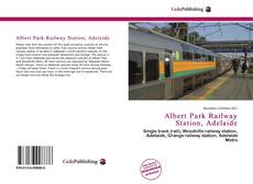 Обложка Albert Park Railway Station, Adelaide