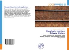 Capa do livro de Morebath Junction Railway Station 