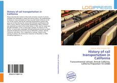 Capa do livro de History of rail transportation in California 