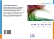 Bookcover of James Sherman (minister)