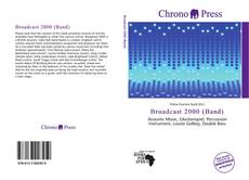 Bookcover of Broadcast 2000 (Band)