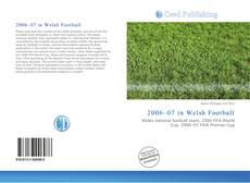 Portada del libro de 2006–07 in Welsh Football