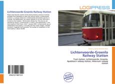 Capa do livro de Lichtenvoorde-Groenlo Railway Station 