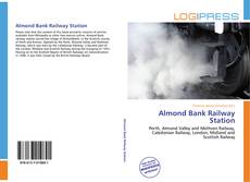 Capa do livro de Almond Bank Railway Station 