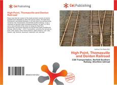 Обложка High Point, Thomasville and Denton Railroad