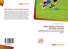 Bookcover of 2002 Chilean Primera División Season