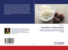 Extraction of Shea Butter kitap kapağı
