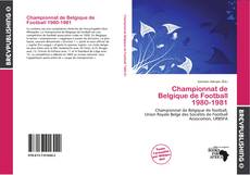 Championnat de Belgique de Football 1980-1981 kitap kapağı