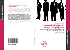 Portada del libro de Donald Mackay (Anti-drugs Campaigner)