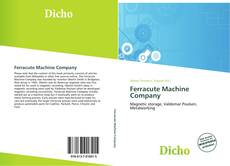 Copertina di Ferracute Machine Company