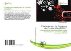 Bookcover of Championnat de Belgique de Football 2006-2007