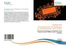 Bookcover of Championnat de Belgique de Football D2 1931-1932