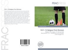 Bookcover of 1911–12 Belgian First Division