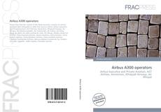 Bookcover of Airbus A300 operators