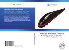 Capa do livro de Adelaide Parklands Terminal 