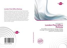 Bookcover of London Post Office Railway