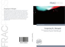 Portada del libro de Forgiving Dr. Mengele