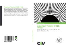 Portada del libro de American Theater (1939–1945)