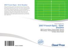 Bookcover of 2007 French Open – Girls' Doubles