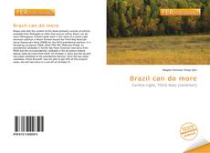 Bookcover of Brazil can do more