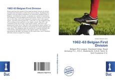 Bookcover of 1962–63 Belgian First Division