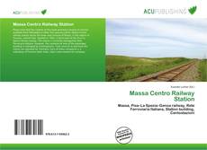 Bookcover of Massa Centro Railway Station