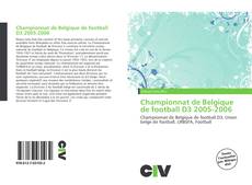 Portada del libro de Championnat de Belgique de football D3 2005-2006