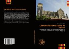 Buchcover von Cathédrale Notre-Dame de Rouen