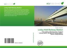 Bookcover of Linley Halt Railway Station