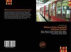 Buchcover von Milano Porta Garibaldi Railway Station