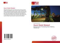 Bookcover of Gucci Hotel (Dubai)