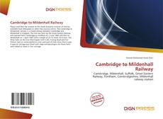 Bookcover of Cambridge to Mildenhall Railway