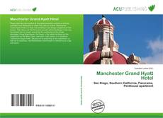 Bookcover of Manchester Grand Hyatt Hotel