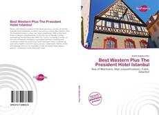 Bookcover of Best Western Plus The President Hotel Istanbul