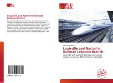 Louisville and Nashville Railroad Lebanon Branch的封面