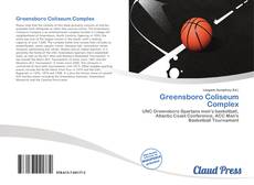 Greensboro Coliseum Complex kitap kapağı